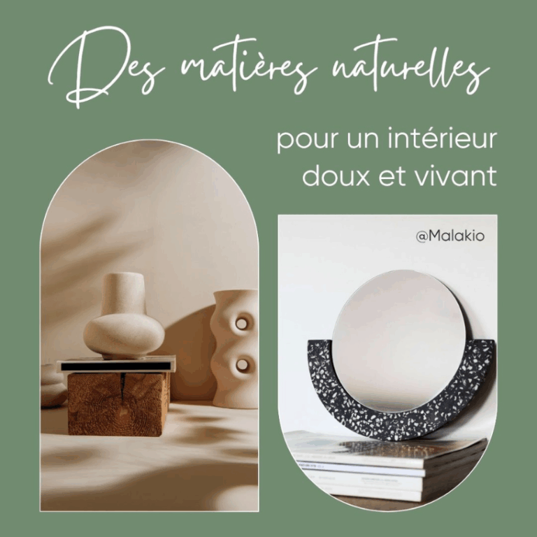 Emily Besse matériaux naturels dans votre déco