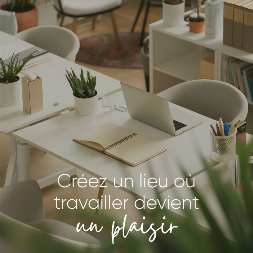 Pourquoi soigner l’aménagement de vos espaces de travail est essentiel